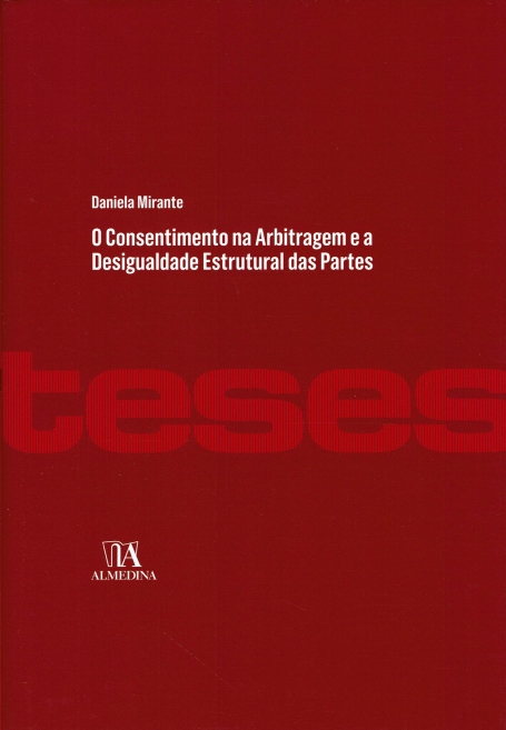 O CONSENTIMENTO NA ARBITRAGEM E A DESIGUALDADE ESTRUTURAL DAS PARTES