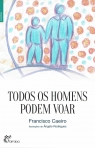 TODOS OS HOMENS PODEM VOAR