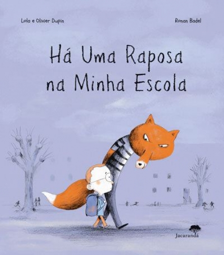 HÁ UMA RAPOSA NA MINHA ESCOLA