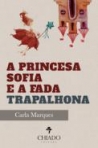 PRINCESA SOFIA E A FADA TRAPALHONA