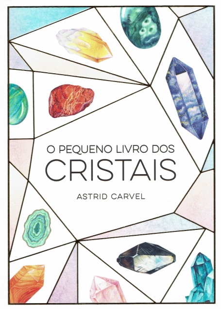 O PEQUENO LIVRO DOS CRISTAIS