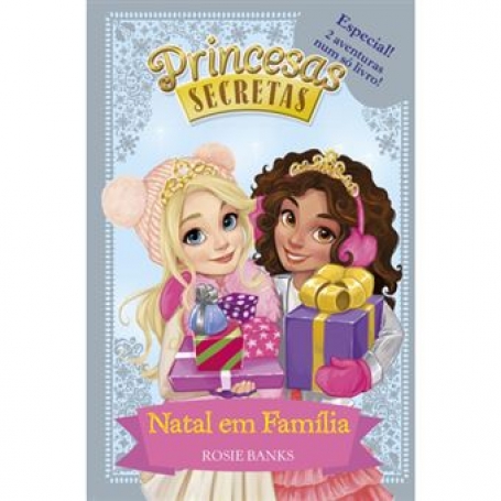 03091.14 - NATAL EM FAMILIA - PRINCESAS SECRETAS EDICAO ESPECIAL 2