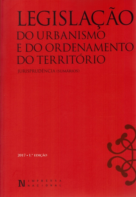 LEGISLACAO DO URBANISMO E DO ORDENAMENTO DO TERRITORIO 2017