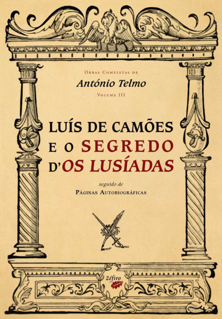 LUÍS DE CAMÕES E O SEGREDO DOS LUSÍADAS
