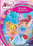 WINX CLUB - MISSAO AQUATICA