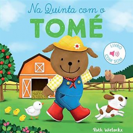 NA QUINTA COM O TOMÉ - LIVRO COM SOM