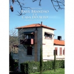 RAUL BRANDAO E A CASA DO ALTO