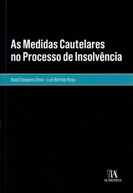 AS MEDIDAS CAUTELARES NO PROCESSO DE INSOLVENCIA