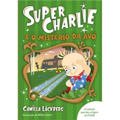 72466.10 - SUPER CHARLIE E O MISTERIO DA AVO