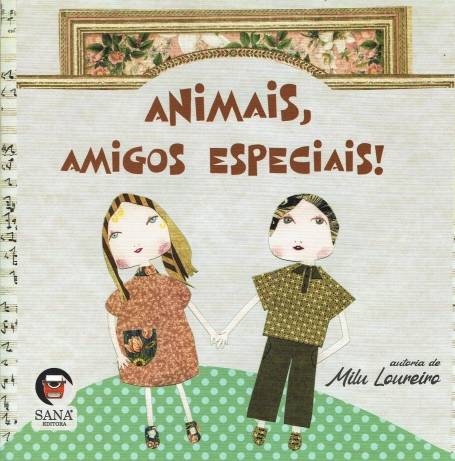 ANIMAIS, AMIGOS ESPECIAIS !