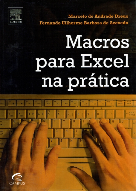 MACROS PARA EXCEL NA PRATICA