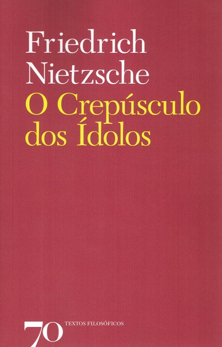 O CREPUSCULO DOS IDOLOS