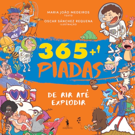 365 + 1 PIADAS - DE RIR ATÉ EXPLODIR - III