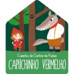 CAPUCHINHO VERMELHO - CASINHA DE CONTOS DE FADAS