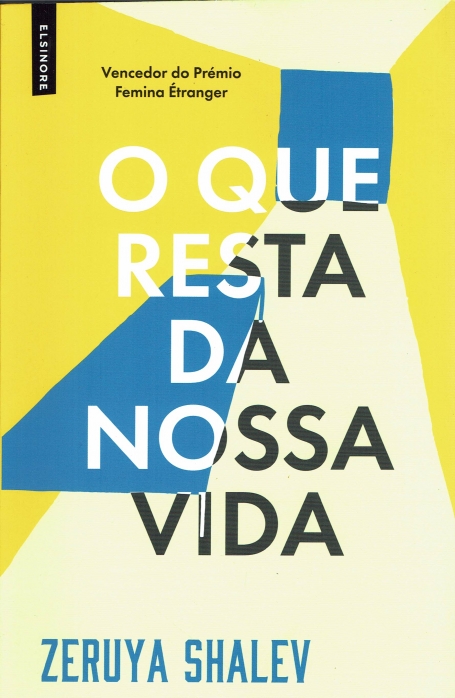 O QUE RESTA DA NOSSA VIDA