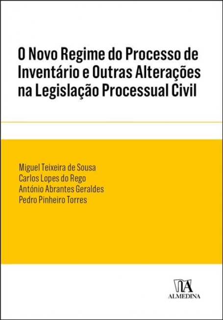 O NOVO REGIME DO PROCESSO DE INVENTÁRIO E OUTRAS ALTERAÇÕES NA LEGISLAÇÃO PROCESSUAL CIVIL