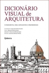 DICIONARIO VISUAL DE ARQUITETURA - FUNDAMENTAL PARA ESTUDANTES E PROFISSIONAIS