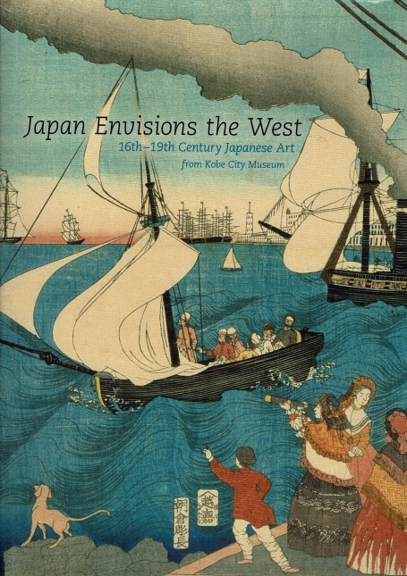 JAPAN ENVISIONS THE WEST 16th 19th CENTURY JAPANESE ART