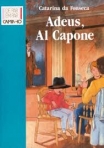 ADEUS, AL CAPONE