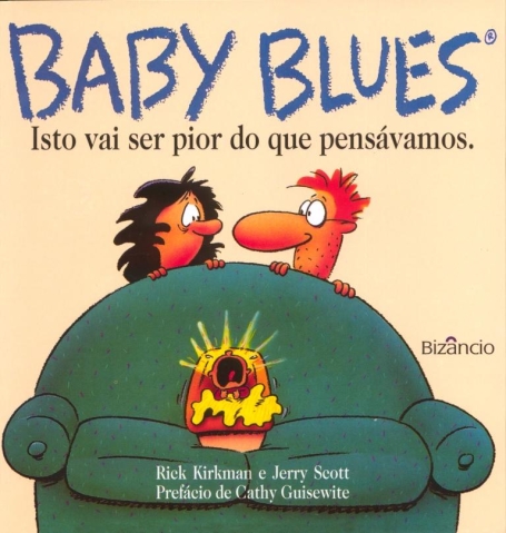BABY BLUES I - isto vai ser pior do que pensavamos