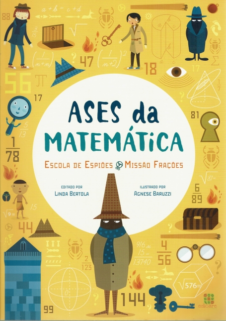 ASES DA MATEMÁTICA - ESCOLA DE ESPIÕES / MISSÃO FRAÇÕES