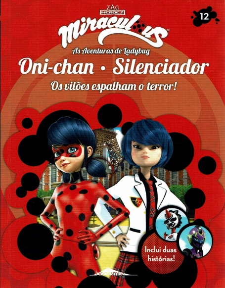 MIRACULOUS- AS AVENTURAS DA LADYBUG : ONI-CHAN SILENCIADOR Nº12 os viloes espalham o terror