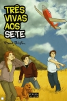 TRES VIVAS AOS SETE