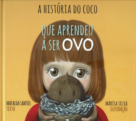 A HISTÓRIA DO COCO QUE APRENDEU A SER OVO