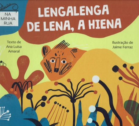 NA MINHA RUA 9 - LENGALENGA DE LENA A HIENA