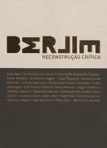 BERLIM - RECONSTRUCAO CRITICA