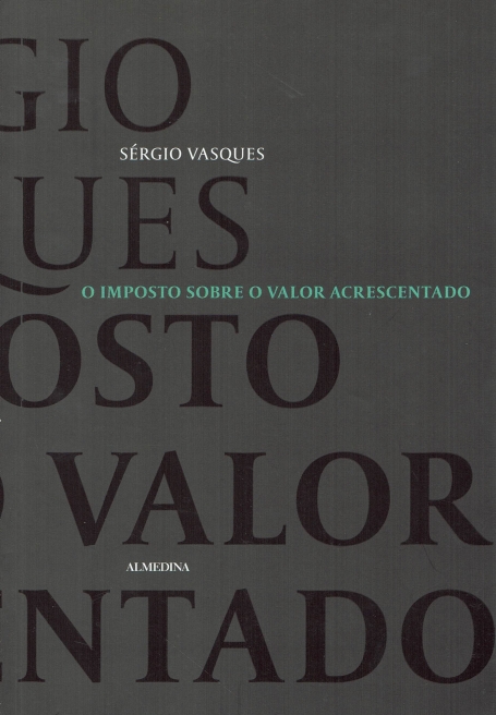 O IMPOSTO SOBRE O VALOR ACRESCENTADO