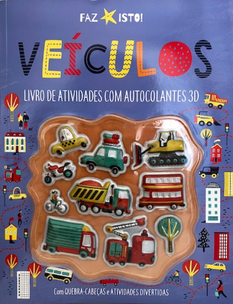 VEÍCULOS - LIVRO DE ATIVIDADES COM AUTOCOLANTES