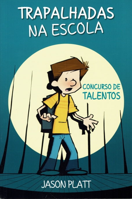 TRAPALHADAS NA ESCOLA - CONCURSO DE TALENTOS