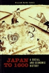 JAPAN TO 1600 A SOCIAL AND ECONOMIC HISTORY