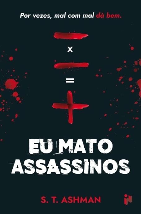 EU MATO ASSASSINOS