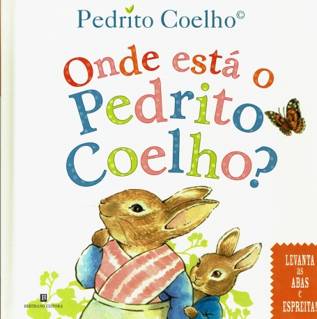 ONDE ESTA O PEDRITO COELHO ? levanta as abas e espreita