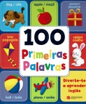 100 PRIMEIRAS PALAVRAS - DIVERTE-TE A APRENDER INGLES