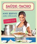 SAUDE NO TACHO - RECEITAS SAUDAVEIS DA COZINHA PORTUGUESA