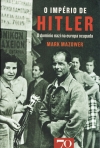 IMPERIO DE HITLER - O Domínio Nazi na Europa Ocupada