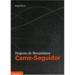 PROJECTO DE MECANISMOS CAME-SEGUIDOR