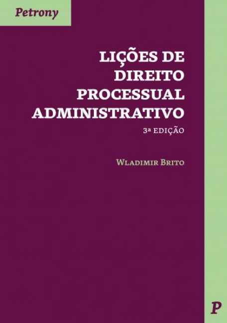 LICOES DE DIREITO PROCESSUAL ADMINISTRATIVO 3 edicao