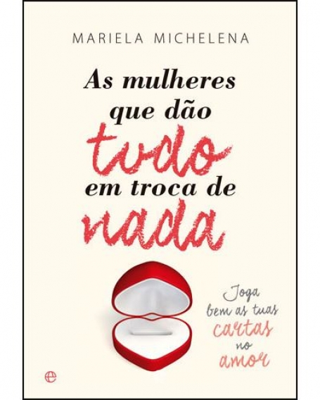 AS MULHERES QUE DÃO TUDO EM TROCA DE NADA