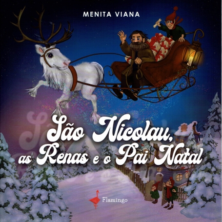 SAO NICOLAU, AS RENAS E O PAI NATAL