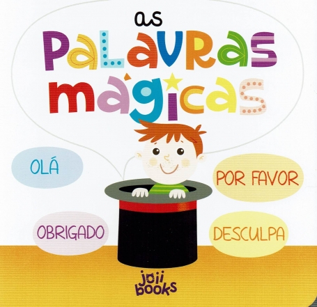 AS PALAVRAS MÁGICAS - PEQUENAS DESCOBERTAS