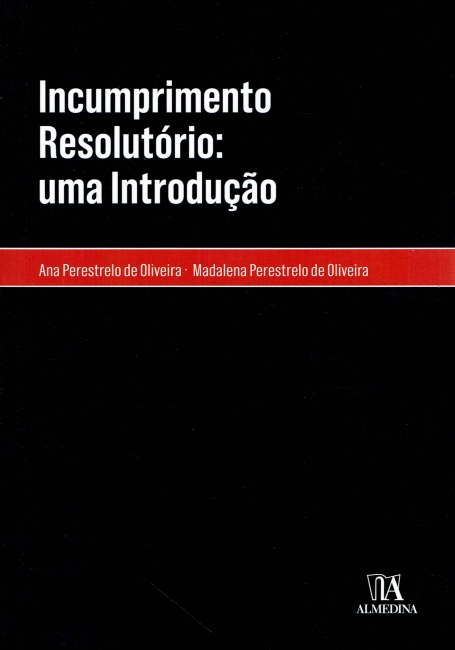 INCUMPRIMENTO RESOLUTÓRIO UMA INTRODUÇÃO