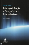 TEXTOS SOBRE PSICOPATOLOGIA E DIAGNOSTICO PSICODINAMICO