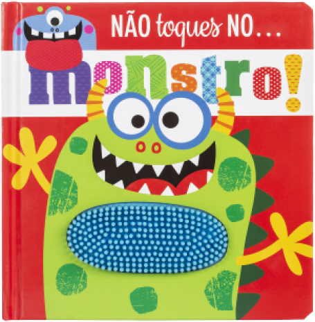 70946.10 - NAO TOQUES NO MONSTRO