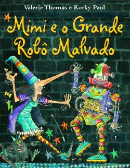 MIMI E O GRANDE ROBO MALVADO