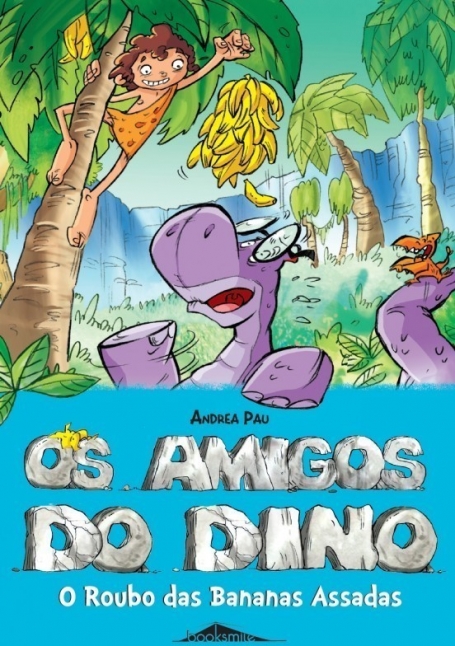 AMIGOS DO DINO - O ROUBO DAS BANANAS ASSADAS