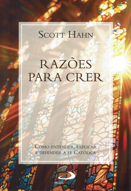 RAZOES PARA CRER